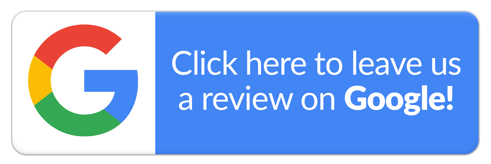 Google review button with the Google logo and the text “Click here to leave us a review on Google!”